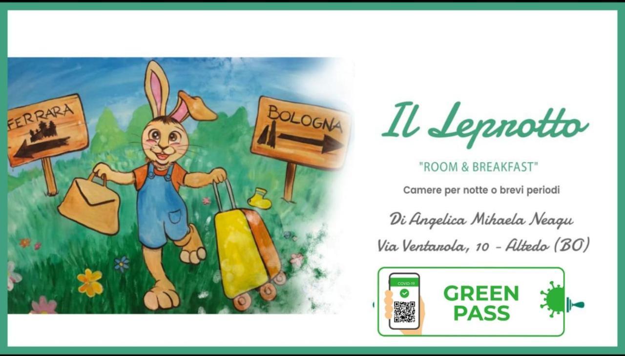 Il Leprotto - Room & Breakfast Altedo Экстерьер фото